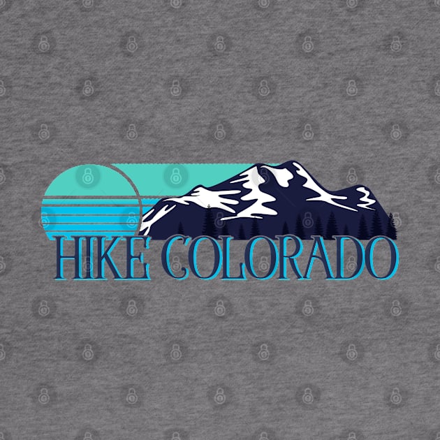 Hike Colorado Mountains Hiking Gift Wilderness Outdoors Adventure by MintedFresh